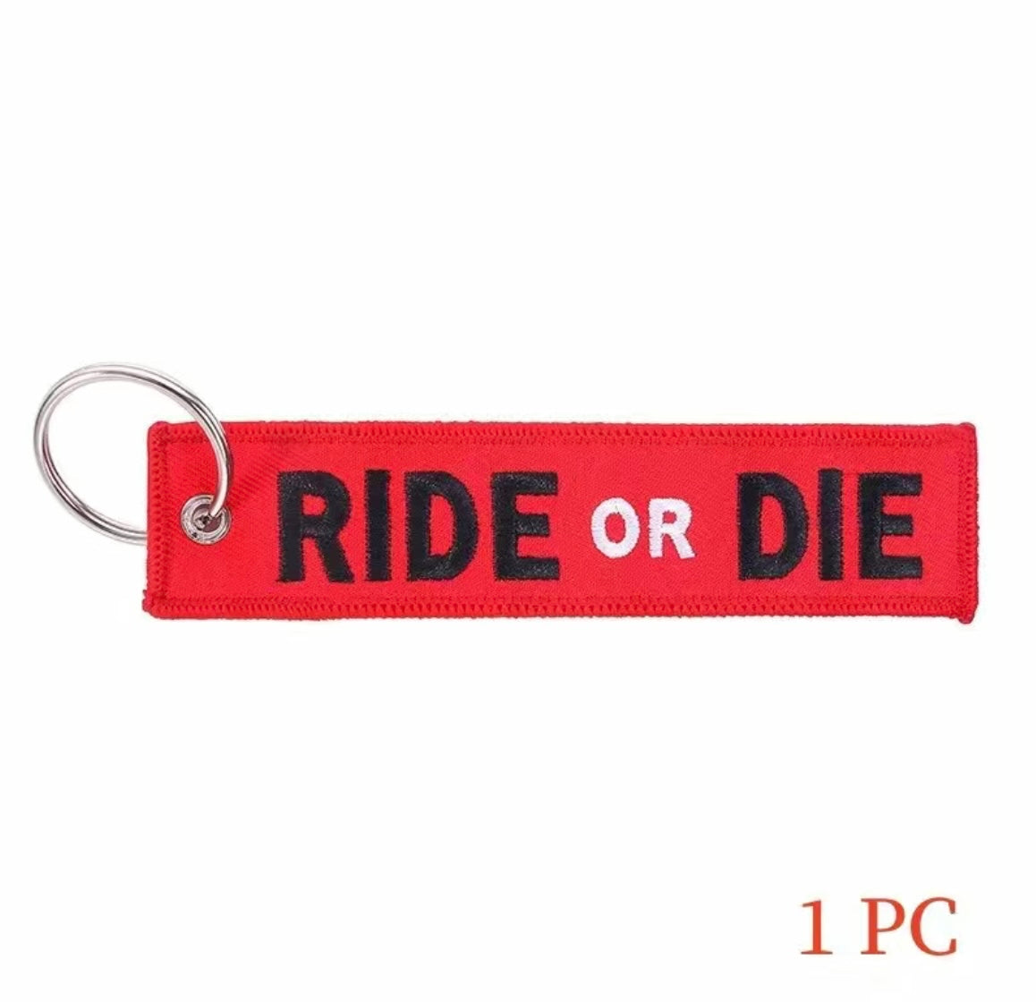 Ride or Die Keychain