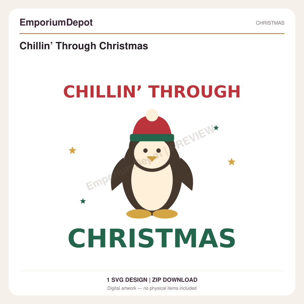 Chillin’ Through Christmas — preview of 1 SVG design. Digital download; no physical item.