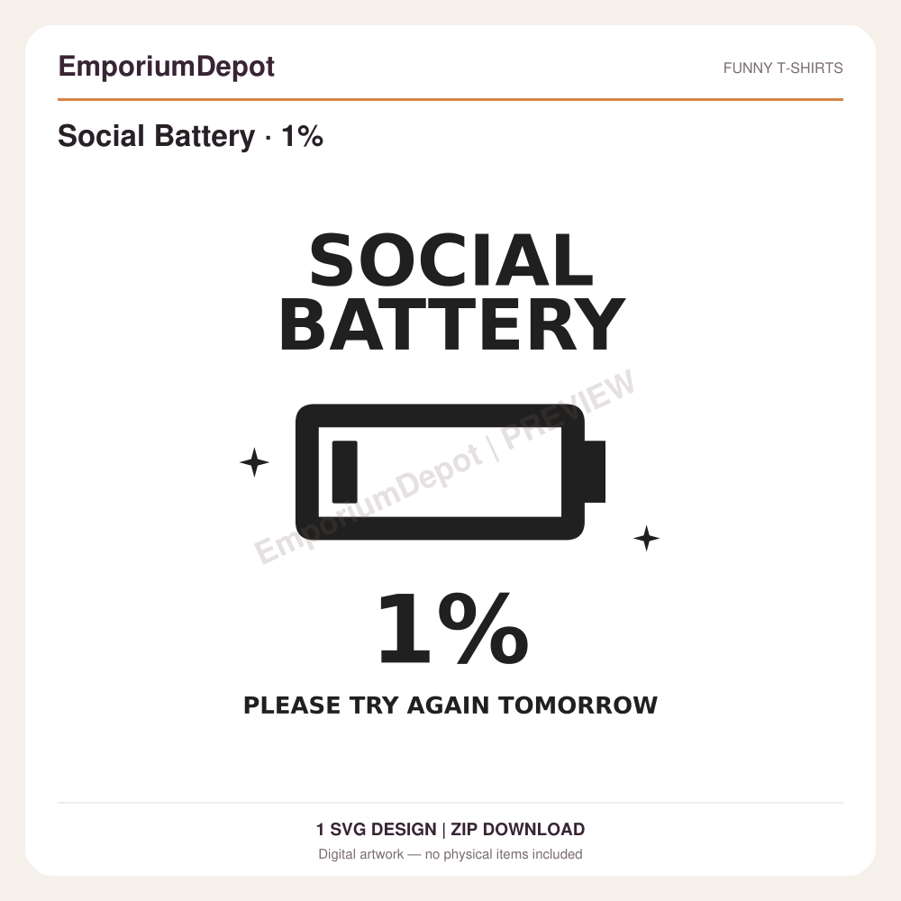 Social Battery · 1% — preview of 1 SVG design. Digital download; no physical item.