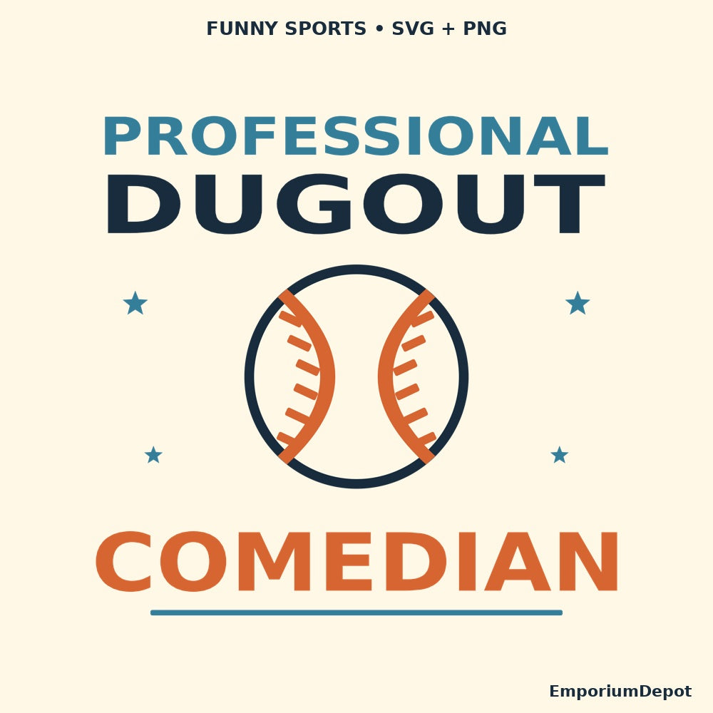 Professional Dugout Comedian — Funny Baseball SVG & PNG