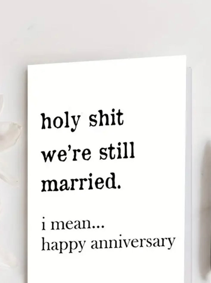 Great Funny Happy Anniversary Gift Card