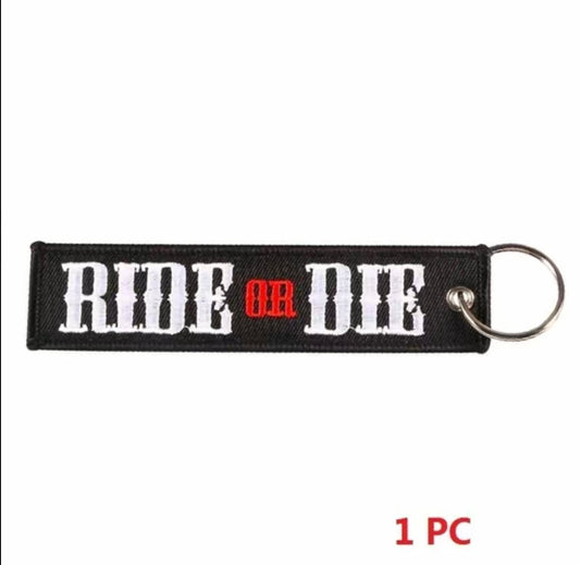 Ride or Die Keychain