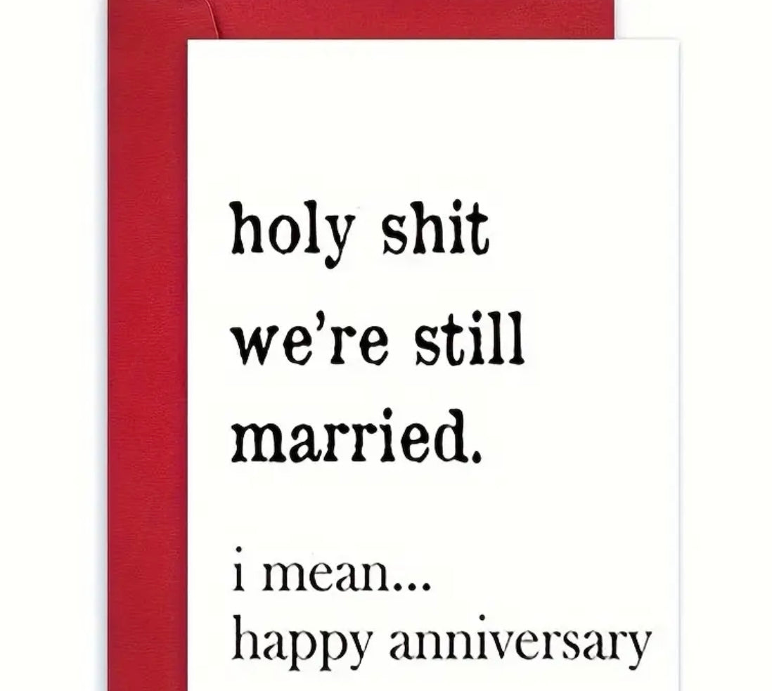 Great Funny Happy Anniversary Gift Card