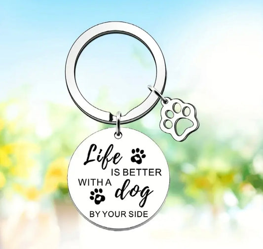 Durable Funny Cute Keychain for Men or Women Perfect Gift Pet Keychains Dog Lovers Life is better with a dog