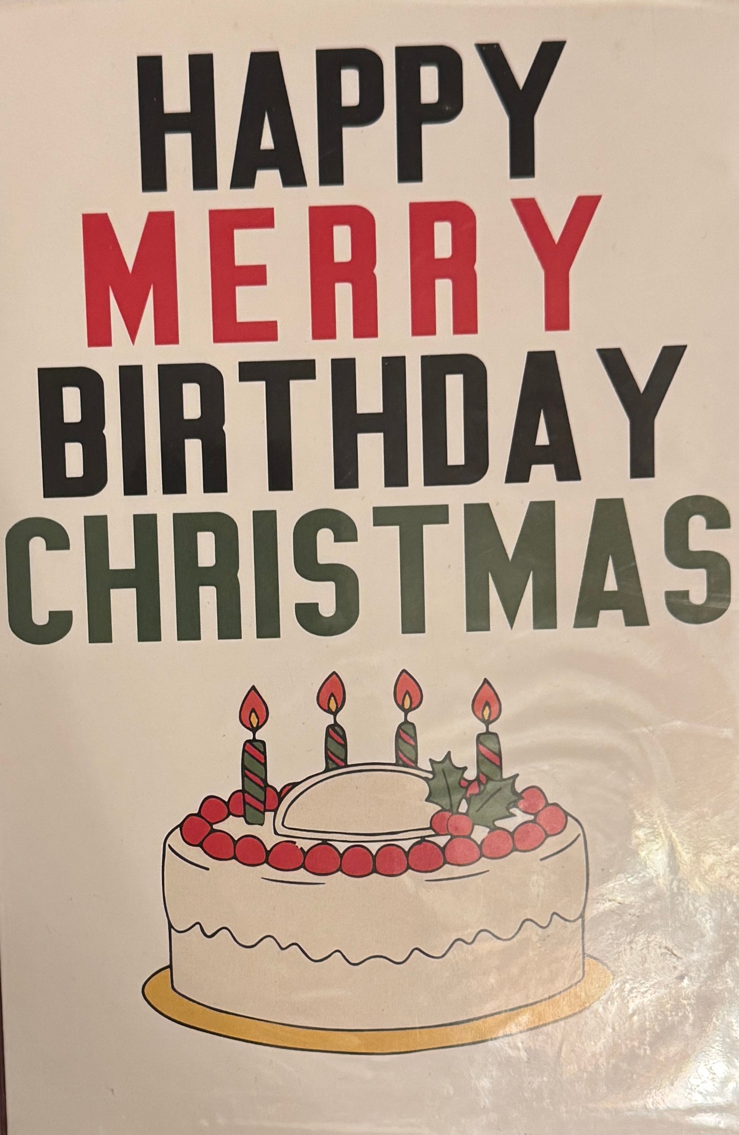 Happy Merry Birthday Christmas Card