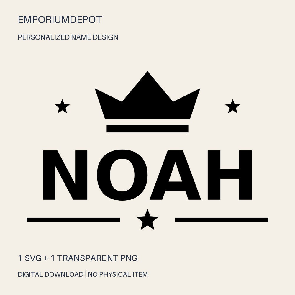Noah name SVG with crown and stars