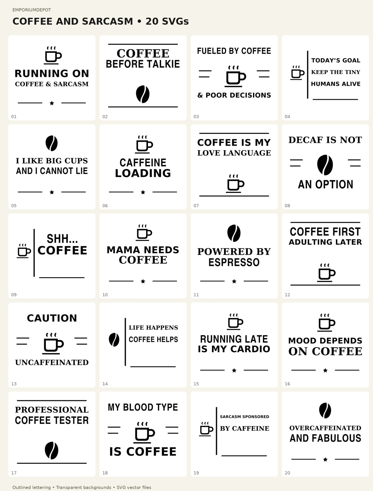 All 20 Coffee and Sarcasm SVG designs included in the bundle
