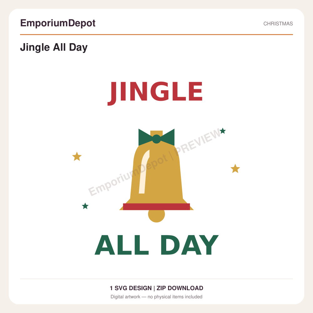 Jingle All Day — preview of 1 SVG design. Digital download; no physical item.