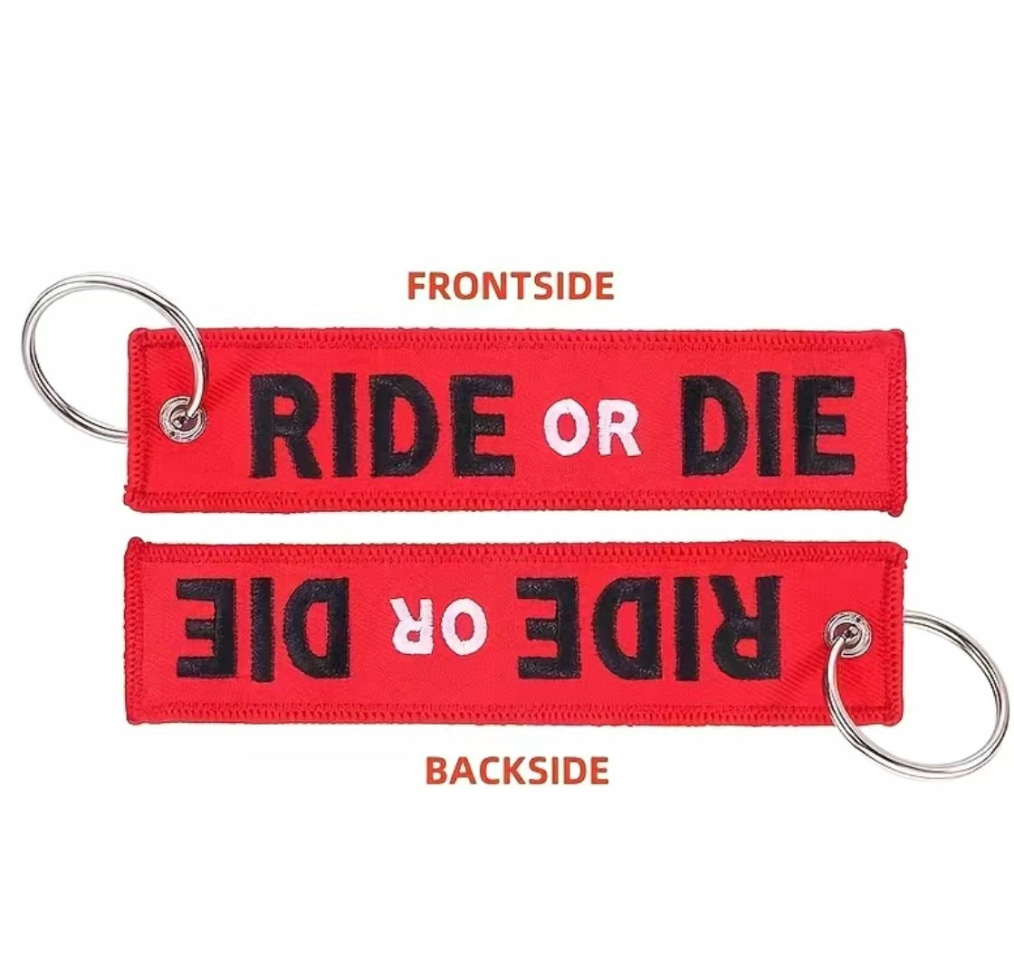 Ride or Die Keychain