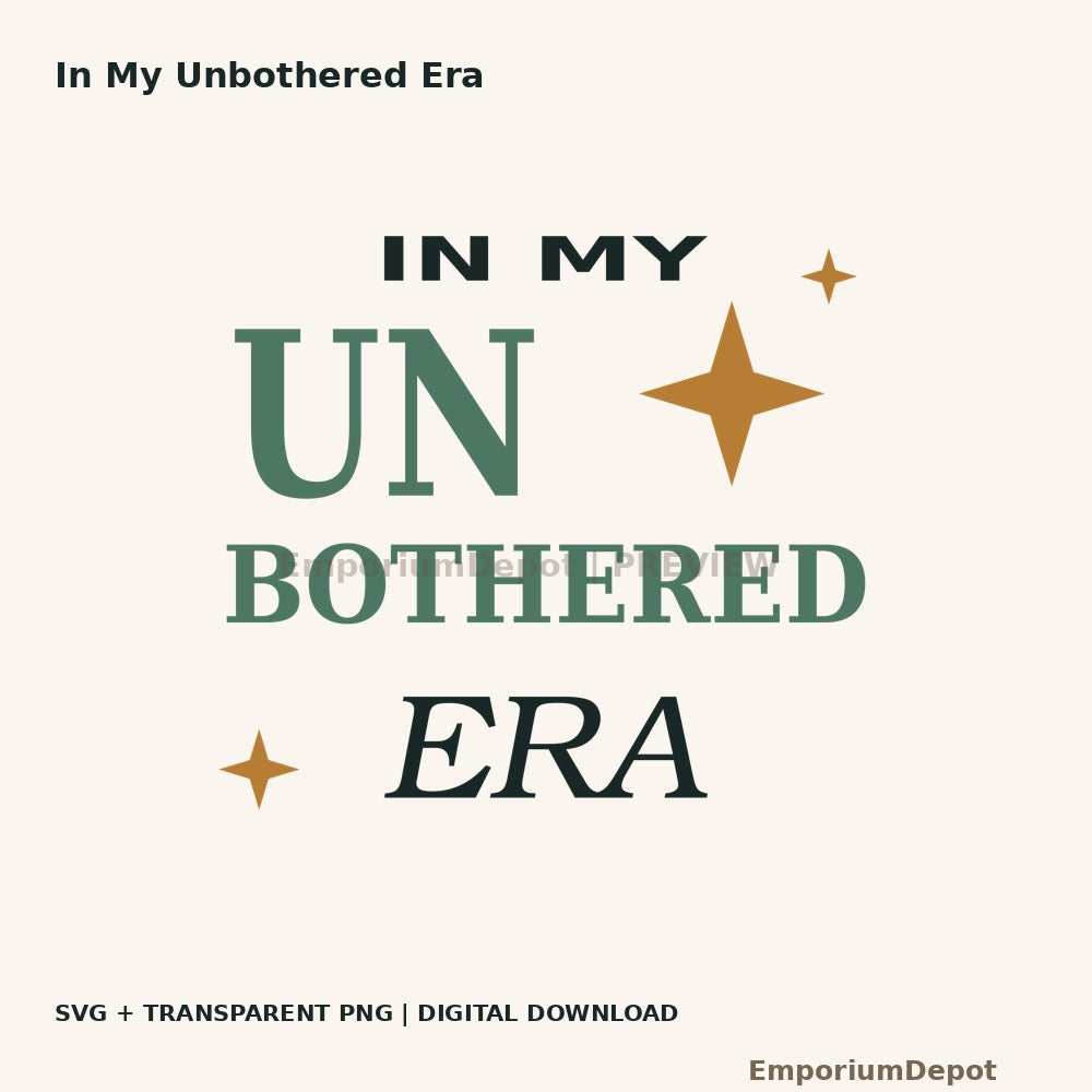 In My Unbothered Era — digital artwork; no physical item.
