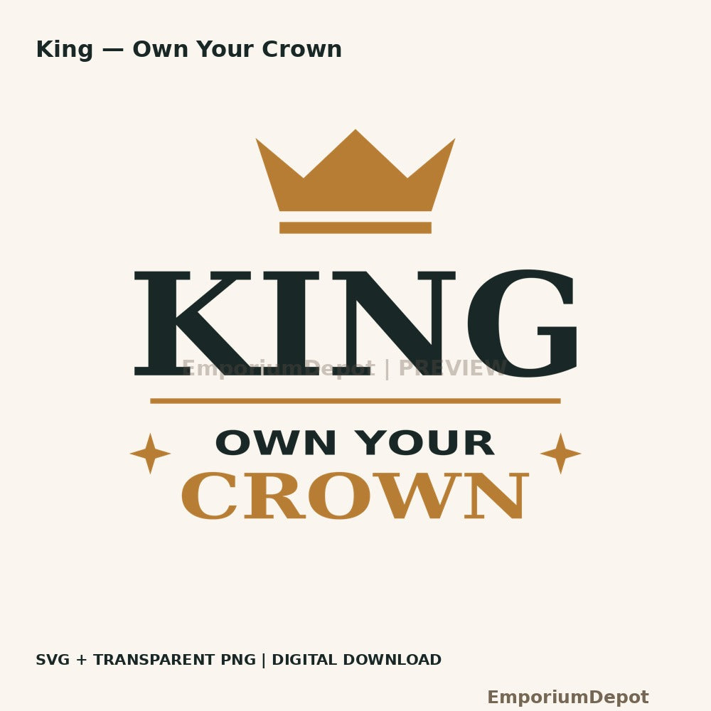 King — Own Your Crown — digital artwork; no physical item.