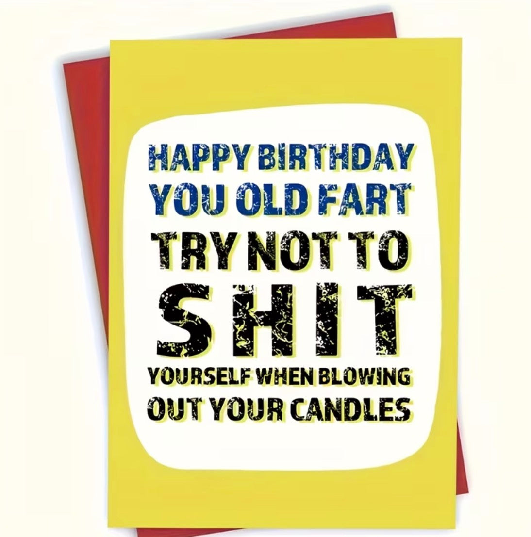 Yellow humorous Happy Birthday You Old Fart card with red envelope