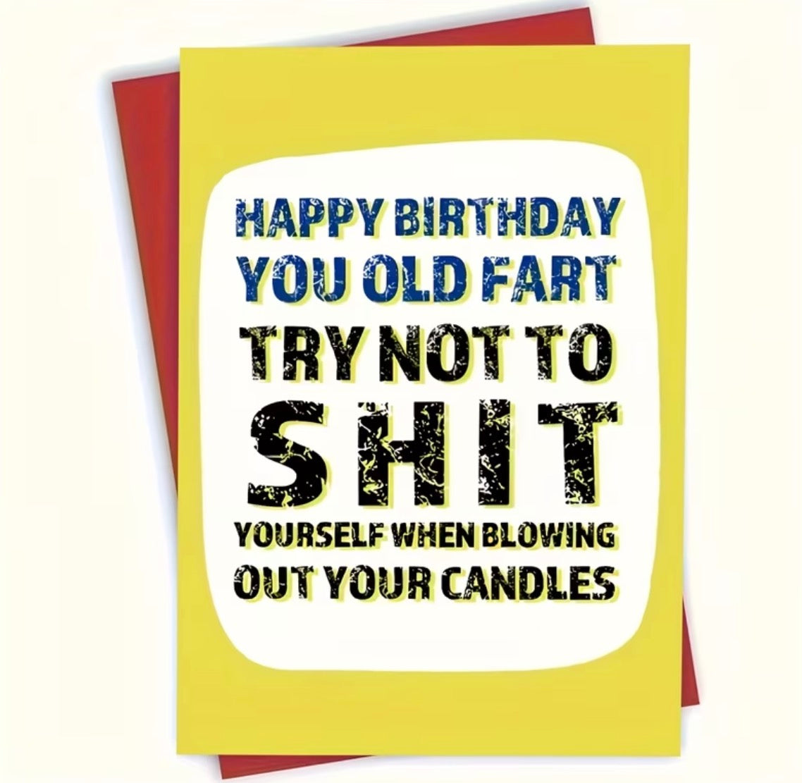 Yellow humorous Happy Birthday You Old Fart card with red envelope