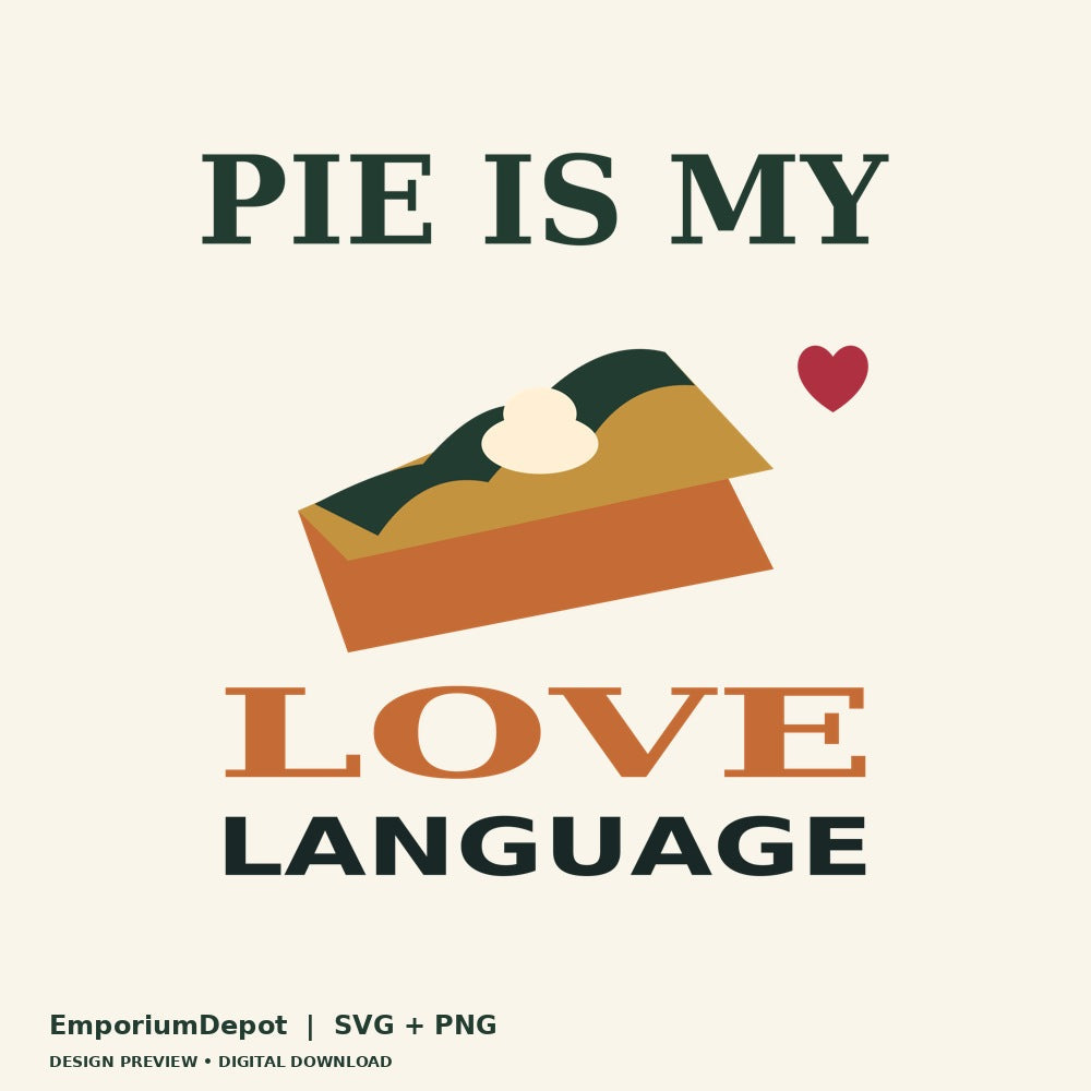 Pie Is My Love Language — Thanksgiving SVG preview