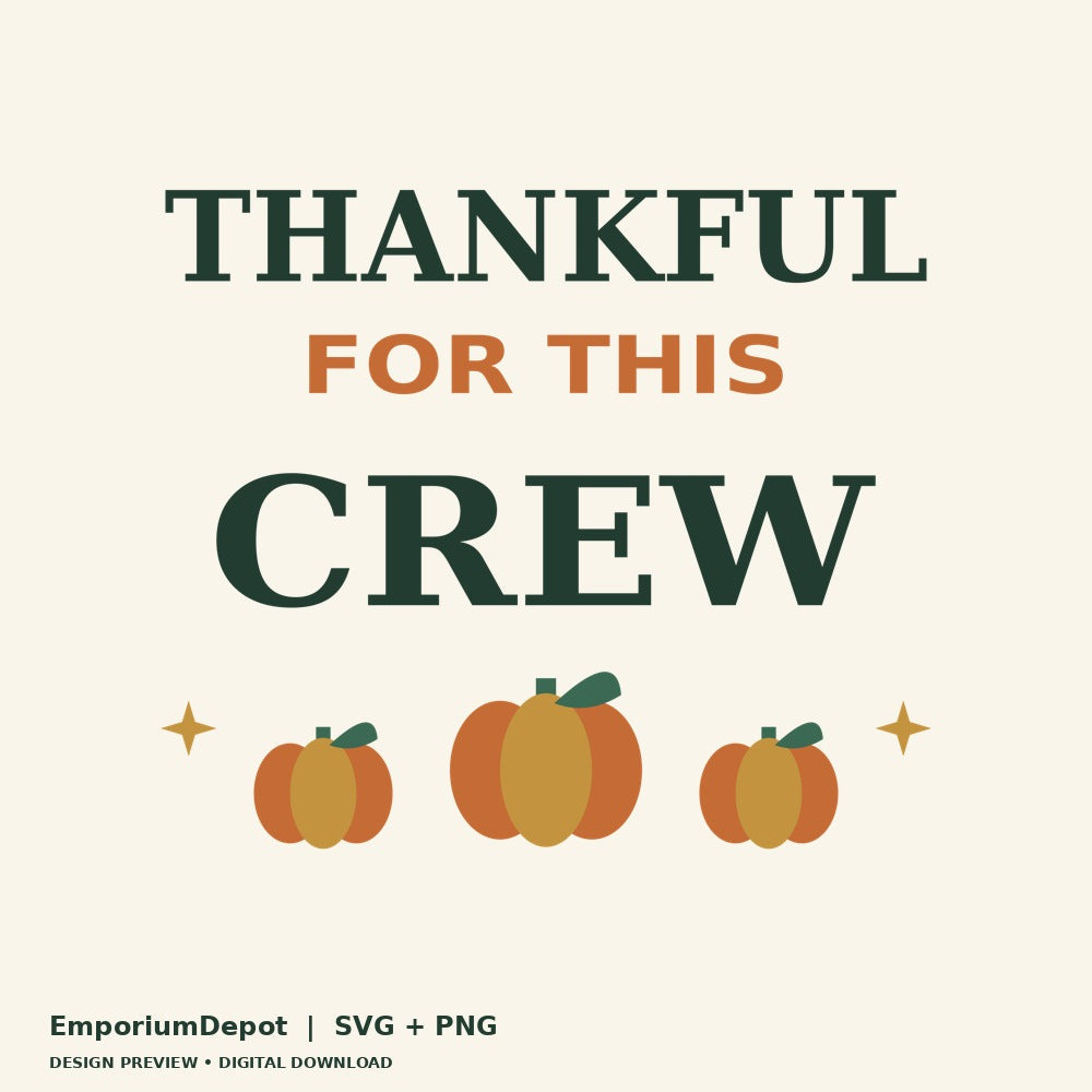 Thankful for This Crew — Thanksgiving SVG preview