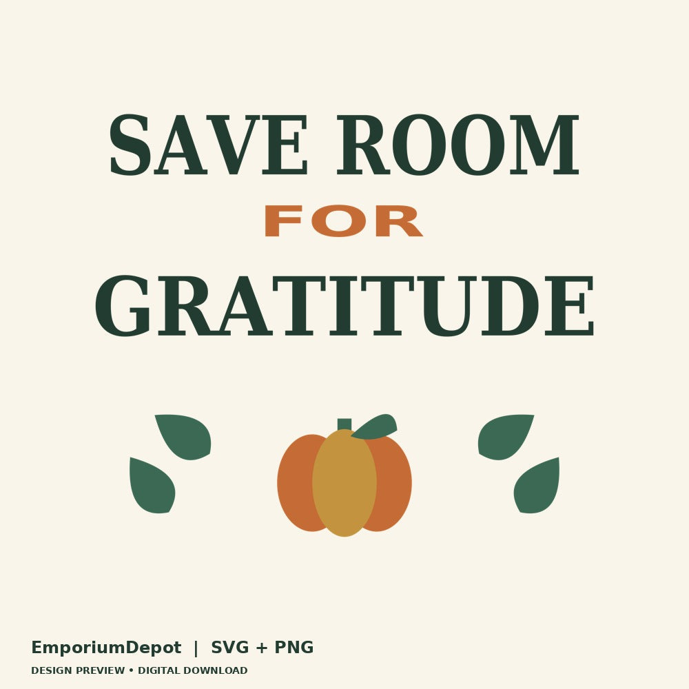 Save Room for Gratitude — Thanksgiving SVG preview
